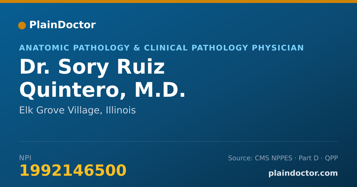 Shareable card for Sory Ruiz Quintero, M.D. - Anatomic Pathology & Clinical Pathology Physician, Elk Grove Village, IL