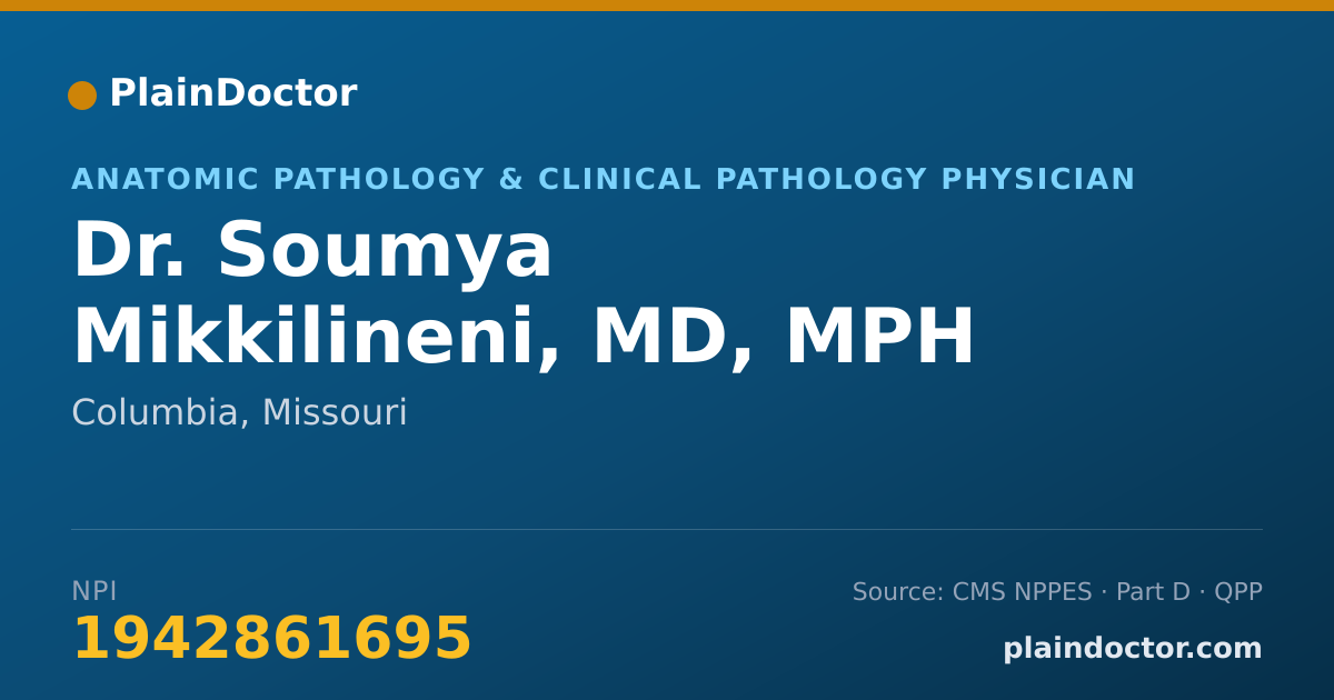 Shareable card for Soumya Mikkilineni, MD, MPH - Anatomic Pathology & Clinical Pathology Physician, Columbia, MO