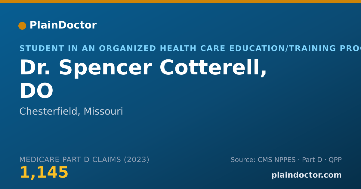 Shareable card for Spencer Cotterell, DO - Student in an Organized Health Care Education/Training Program, Chesterfield, MO