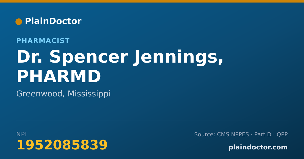 Shareable card for Spencer Jennings, PHARMD - Pharmacist, Greenwood, MS