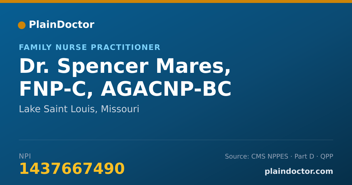 Shareable card for Spencer Mares, FNP-C, AGACNP-BC - Family Nurse Practitioner, Lake Saint Louis, MO