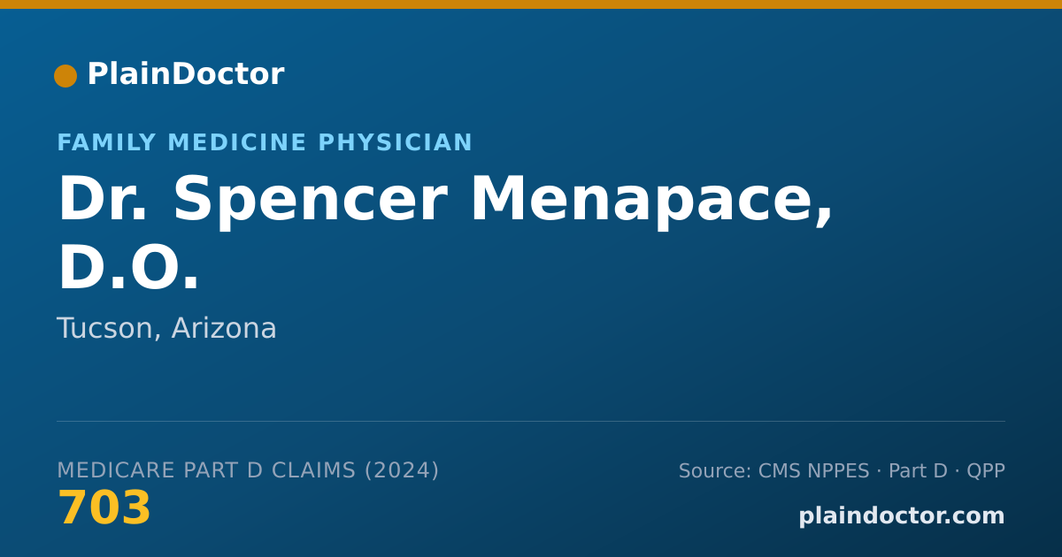 Shareable card for Spencer Menapace, D.O. - Hospice and Palliative Medicine (Family Medicine) Physician, Tucson, AZ