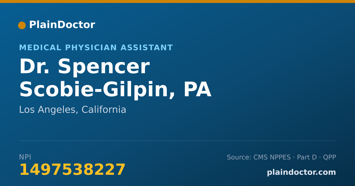 Shareable card for Spencer Scobie-Gilpin, PA - Medical Physician Assistant, Los Angeles, CA