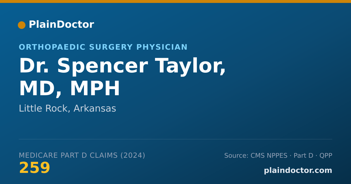 Shareable card for Spencer Taylor, MD, MPH - Orthopaedic Surgery Physician, Little Rock, AR