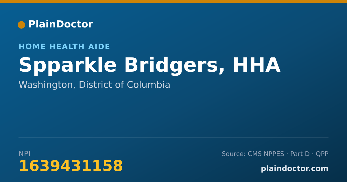 Shareable card for Spparkle Bridgers, HHA - Home Health Aide, Washington, DC