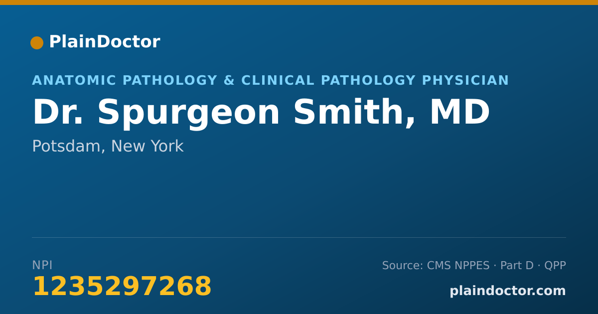 Shareable card for Spurgeon Smith, MD - Anatomic Pathology & Clinical Pathology Physician, Potsdam, NY