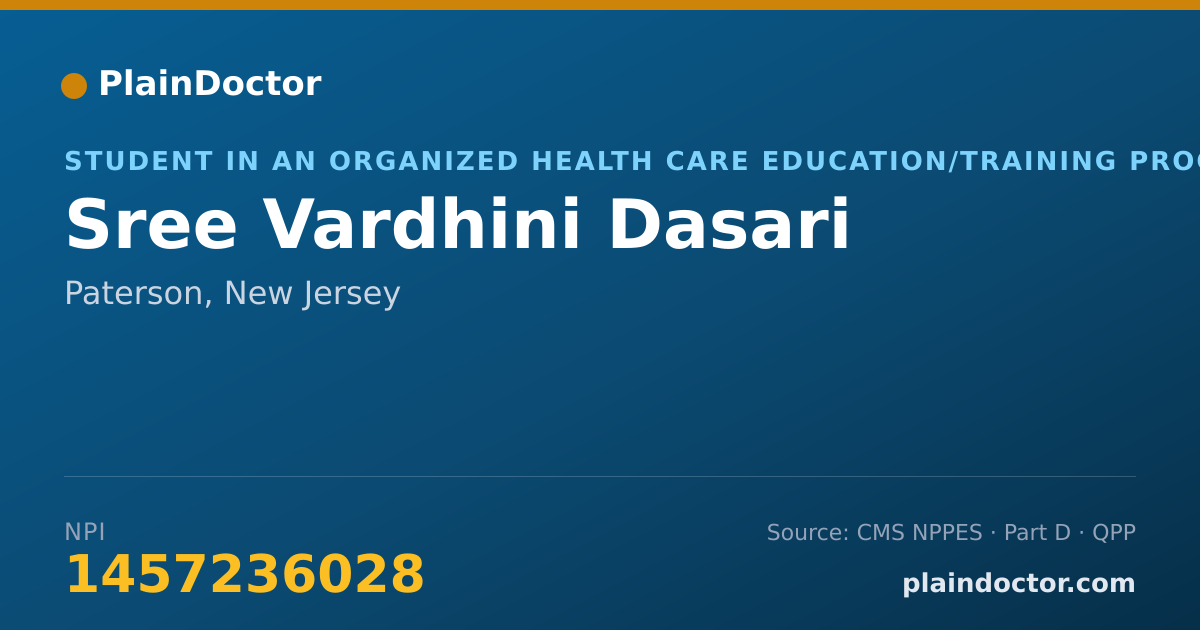 Shareable card for Sree Vardhini Dasari - Student in an Organized Health Care Education/Training Program, Paterson, NJ