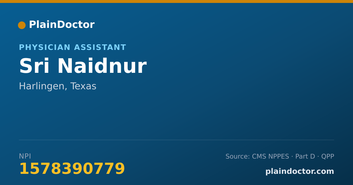 Shareable card for Sri Naidnur - Physician Assistant, Harlingen, TX