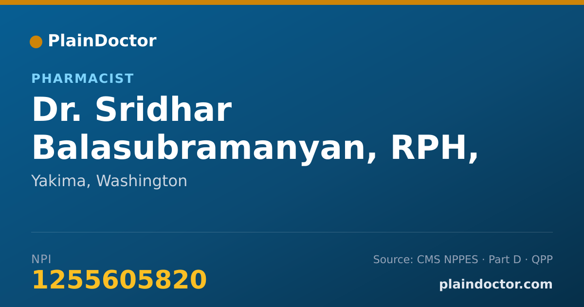 Shareable card for Sridhar Balasubramanyan, RPH, PHD - Pharmacist, Yakima, WA