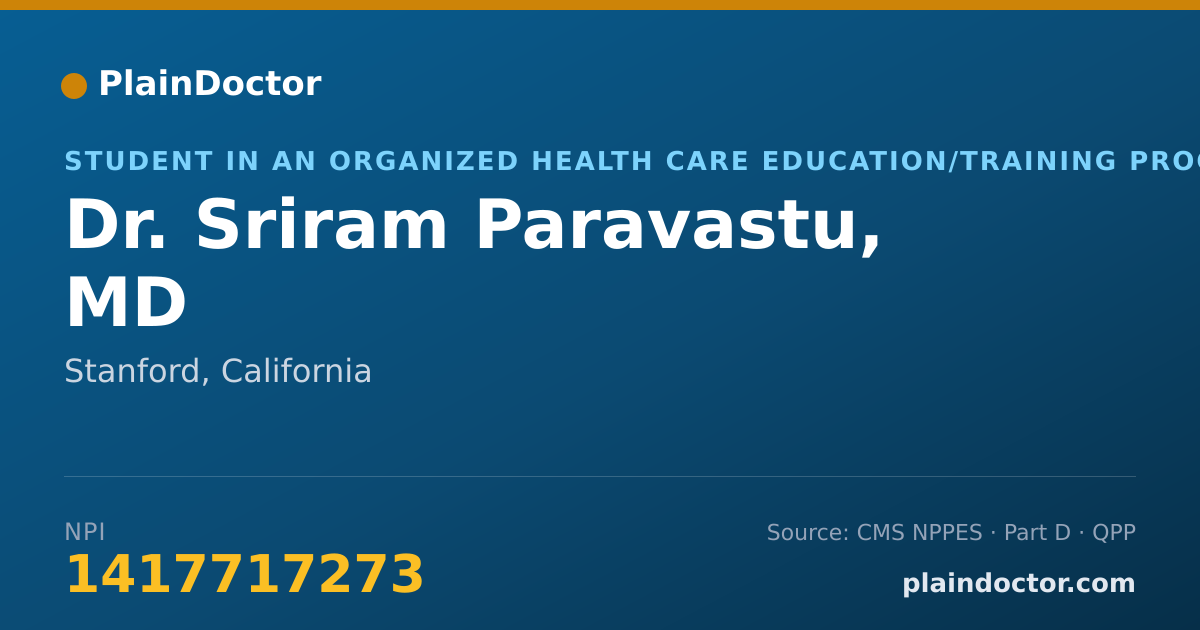 Shareable card for Sriram Paravastu, MD - Student in an Organized Health Care Education/Training Program, Stanford, CA