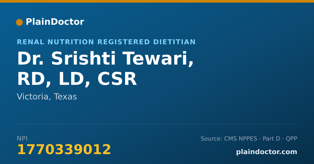 Shareable card for Srishti Tewari, RD, LD, CSR - Renal Nutrition Registered Dietitian, Victoria, TX