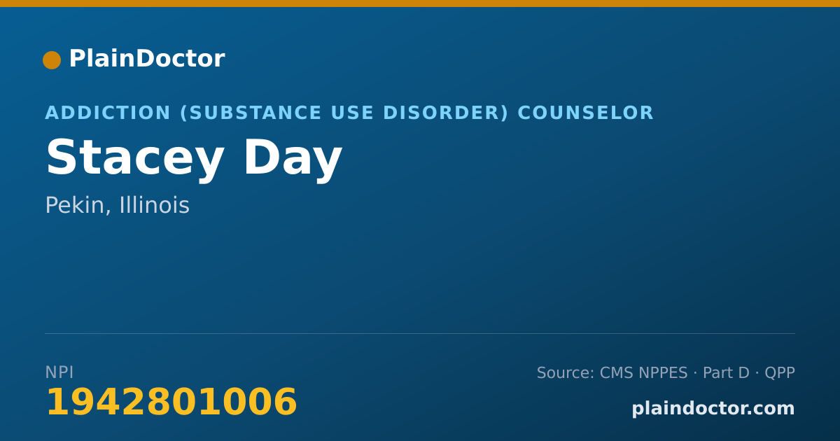 Shareable card for Stacey Day - Addiction (Substance Use Disorder) Counselor, Pekin, IL