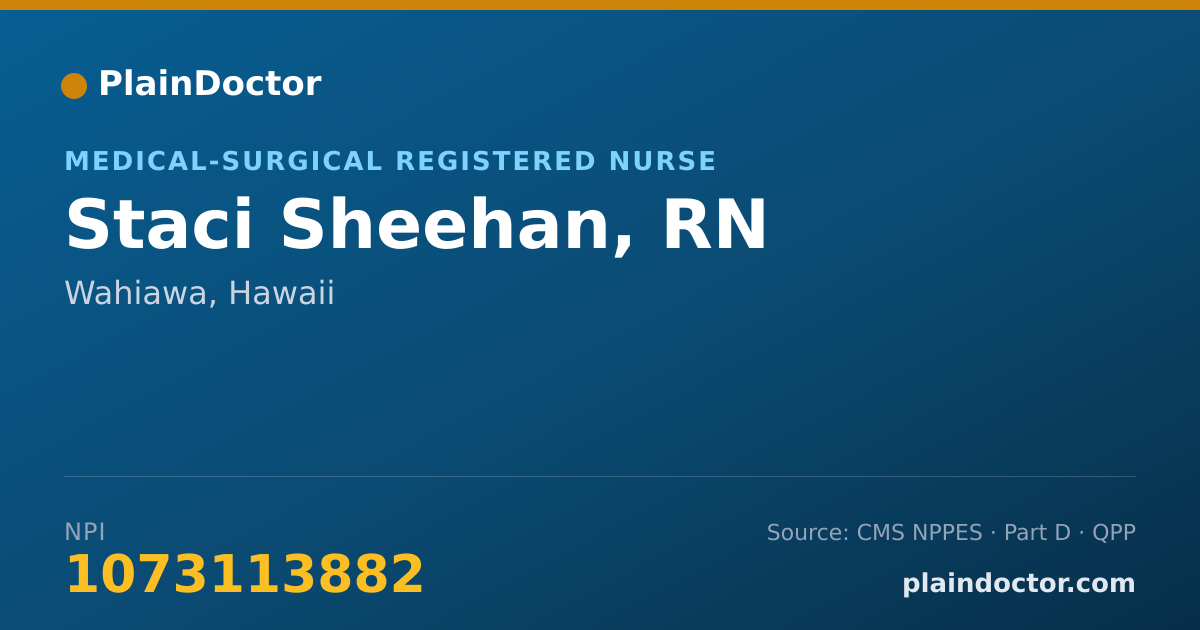 Shareable card for Staci Sheehan, RN - Medical-Surgical Registered Nurse, Wahiawa, HI