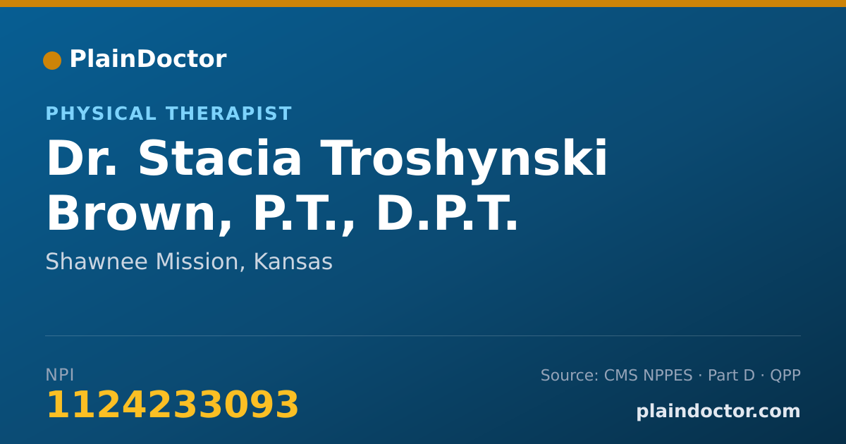 Shareable card for Stacia Troshynski Brown, P.T., D.P.T. - Physical Therapist, Shawnee Mission, KS
