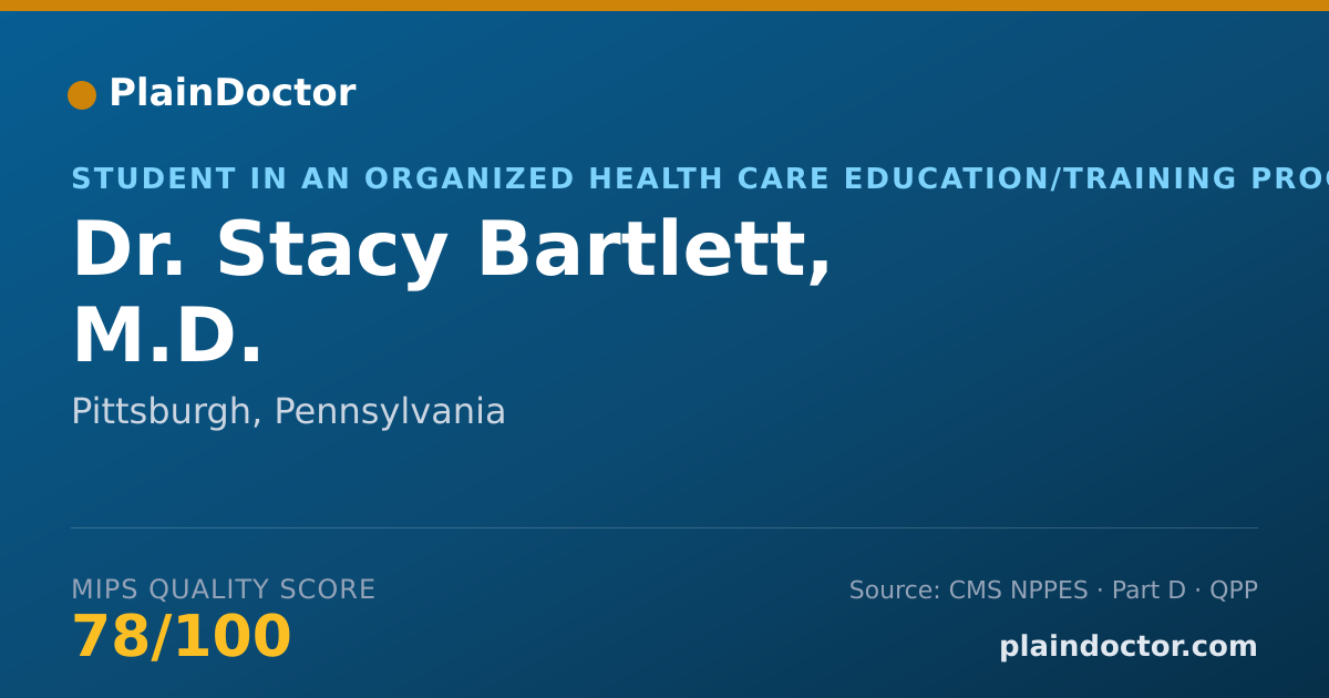 Shareable card for Stacy Bartlett, M.D. - Student in an Organized Health Care Education/Training Program, Pittsburgh, PA