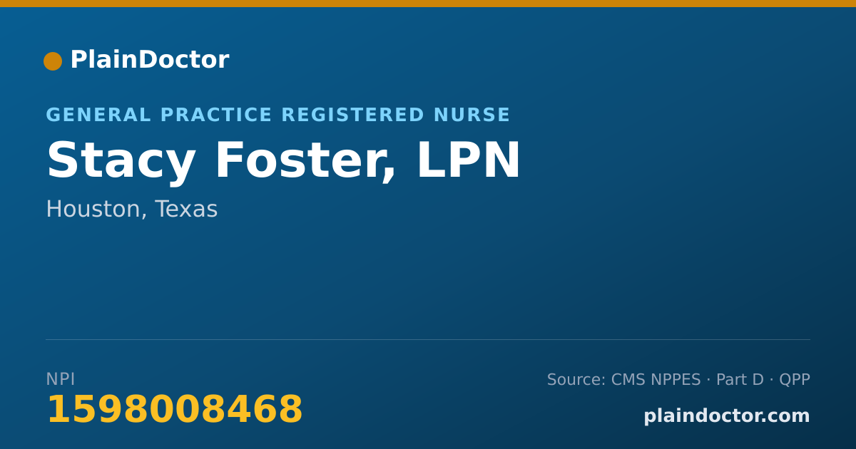 Shareable card for Stacy Foster, LPN - General Practice Registered Nurse, Houston, TX
