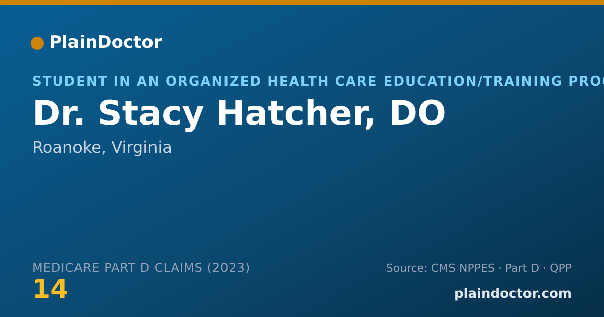 Shareable card for Stacy Hatcher, DO - Student in an Organized Health Care Education/Training Program, Roanoke, VA