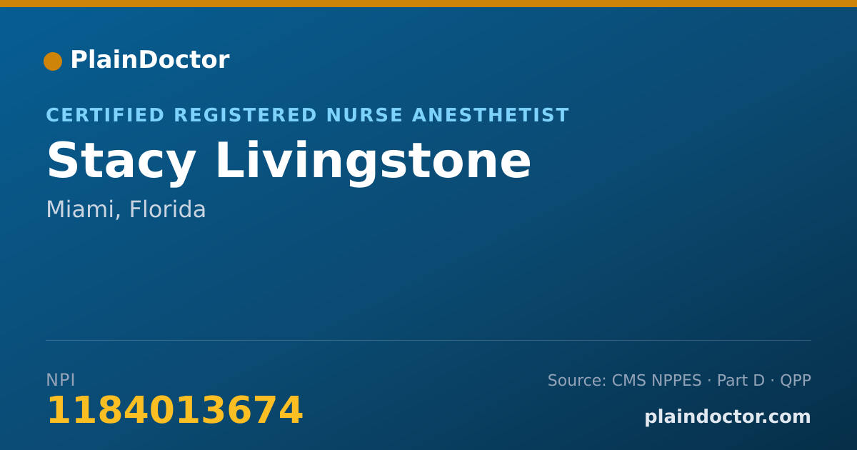 Shareable card for Stacy Livingstone - Certified Registered Nurse Anesthetist, Miami, FL
