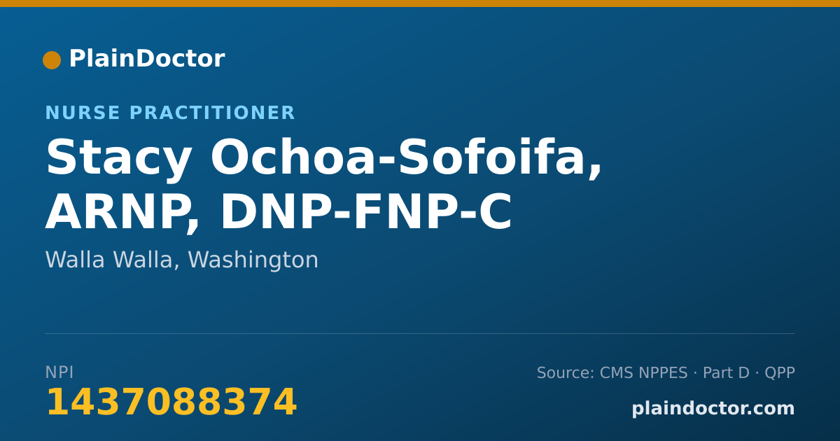 Shareable card for Stacy Ochoa-Sofoifa, ARNP, DNP-FNP-C - Nurse Practitioner, Walla Walla, WA