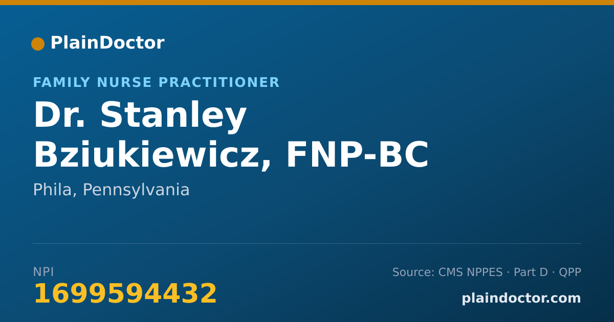 Shareable card for Stanley Bziukiewicz, FNP-BC - Family Nurse Practitioner, Phila, PA