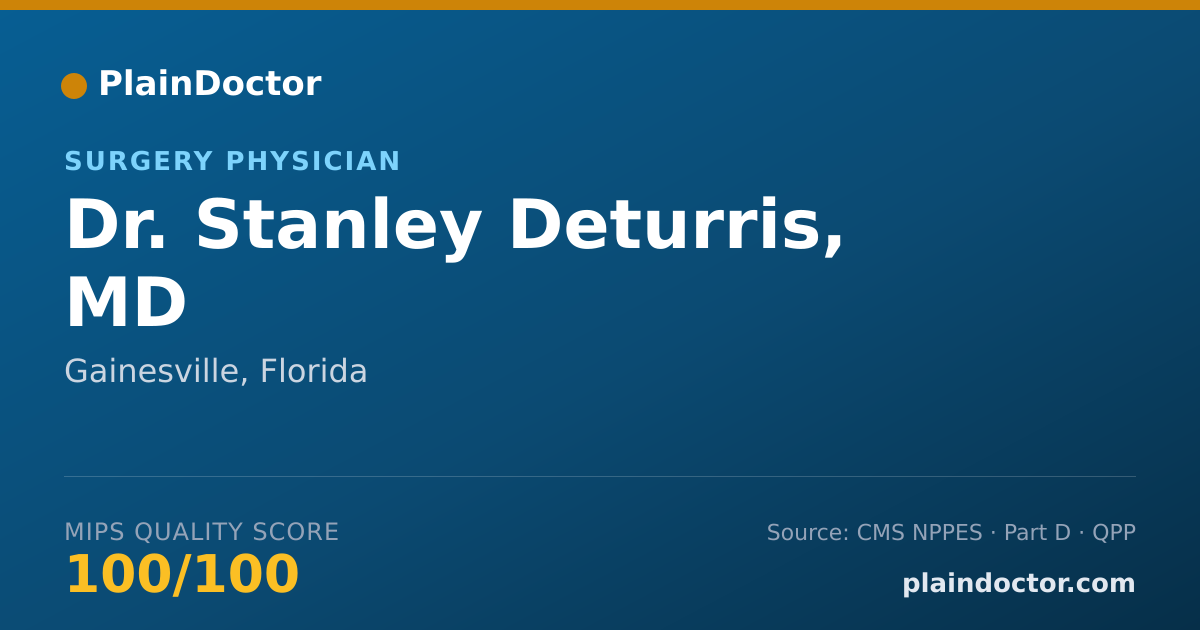 Shareable card for Stanley Deturris, MD - Surgery Physician, Gainesville, FL