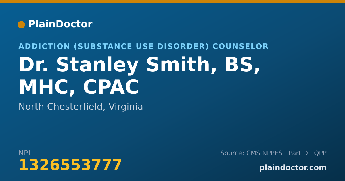 Shareable card for Stanley Smith, BS, MHC, CPAC - Addiction (Substance Use Disorder) Counselor, North Chesterfield, VA