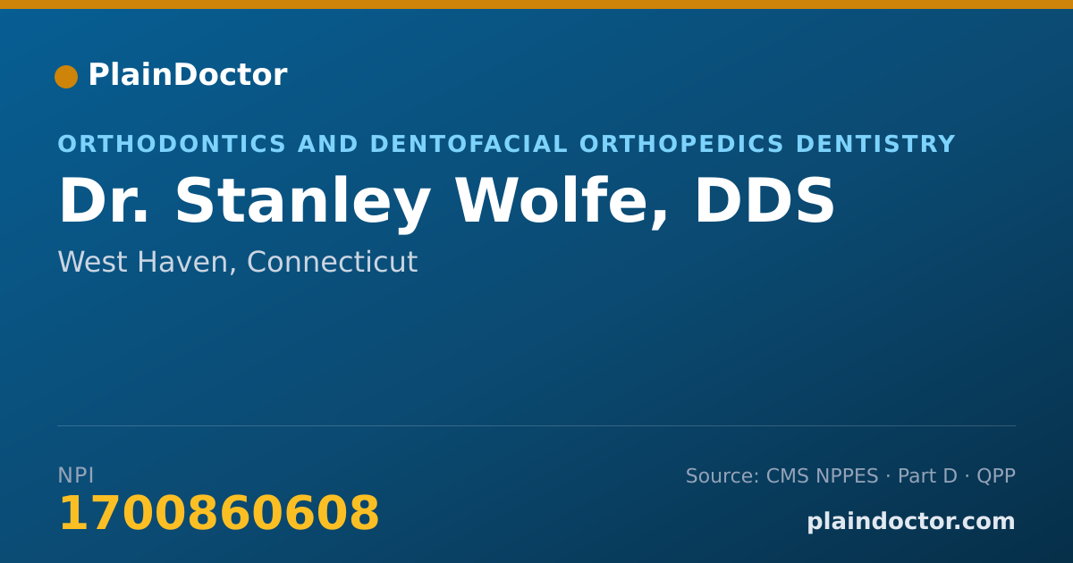 Shareable card for Stanley Wolfe, DDS - Orthodontics and Dentofacial Orthopedics Dentistry, West Haven, CT