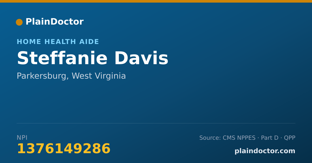 Shareable card for Steffanie Davis - Home Health Aide, Parkersburg, WV