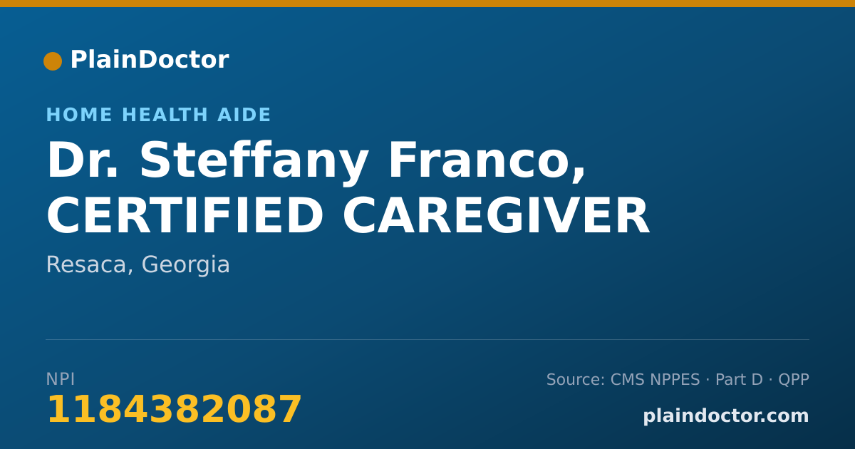 Shareable card for Steffany Franco, CERTIFIED CAREGIVER - Home Health Aide, Resaca, GA