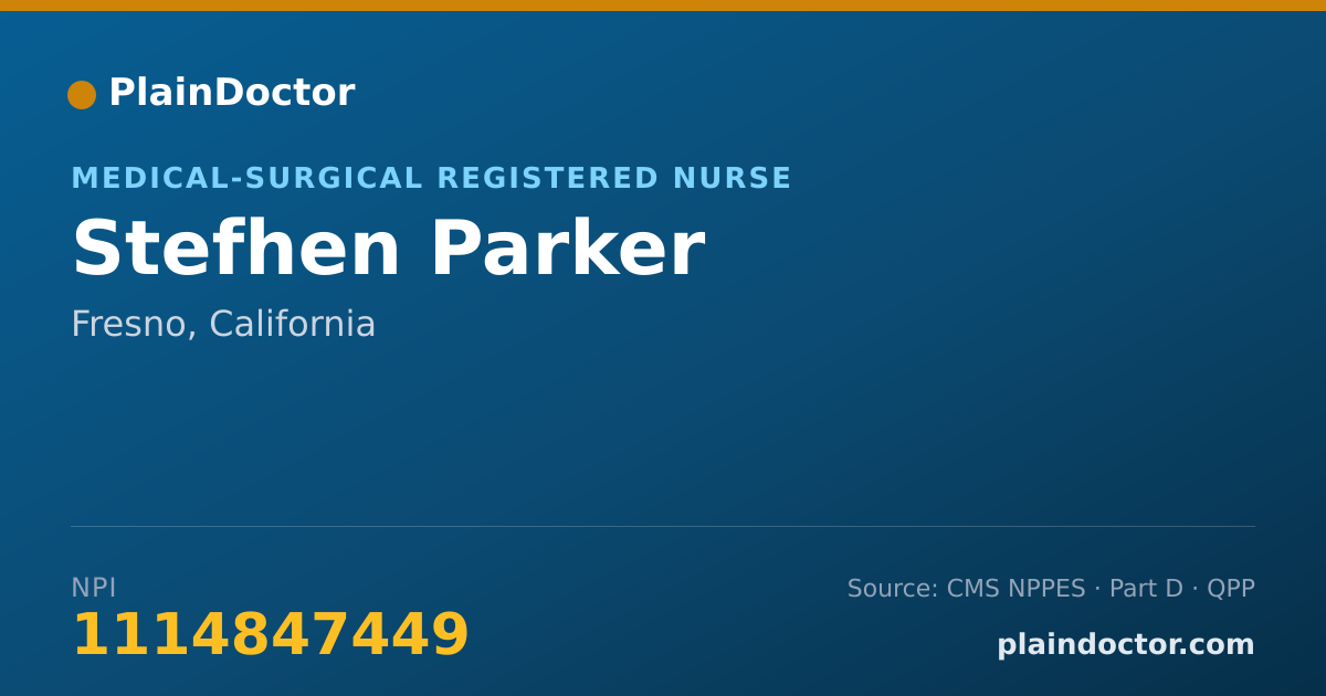 Shareable card for Stefhen Parker - Medical-Surgical Registered Nurse, Fresno, CA