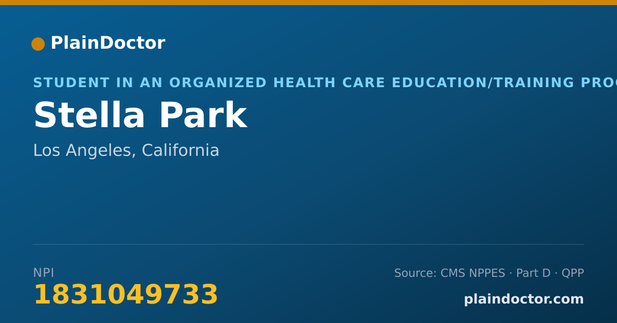 Shareable card for Stella Park - Student in an Organized Health Care Education/Training Program, Los Angeles, CA