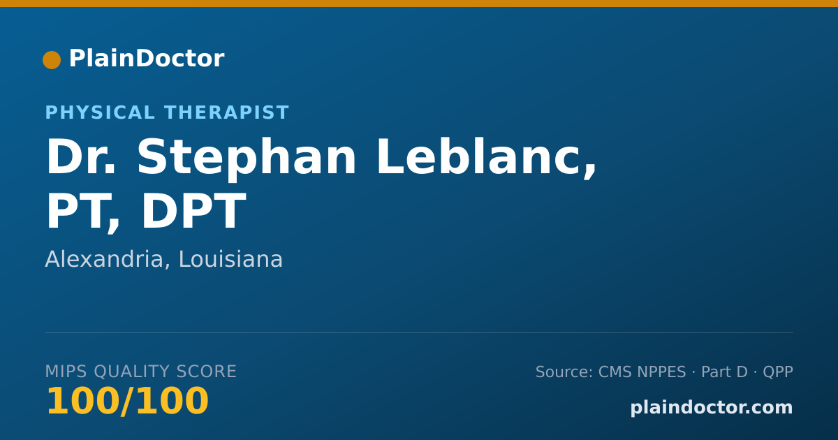 Shareable card for Stephan Leblanc, PT, DPT - Physical Therapist, Alexandria, LA