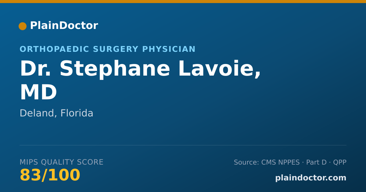 Shareable card for Stephane Lavoie, MD - Orthopaedic Surgery of the Spine Physician, Deland, FL