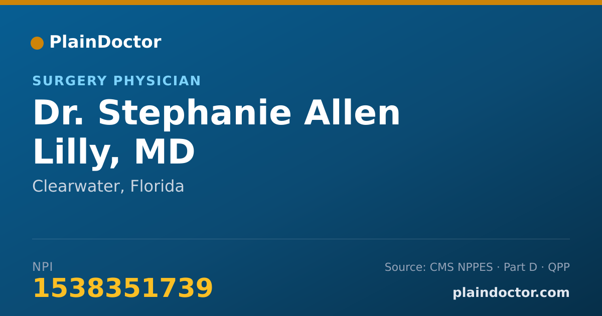 Shareable card for Stephanie Allen Lilly, MD - Surgery Physician, Clearwater, FL