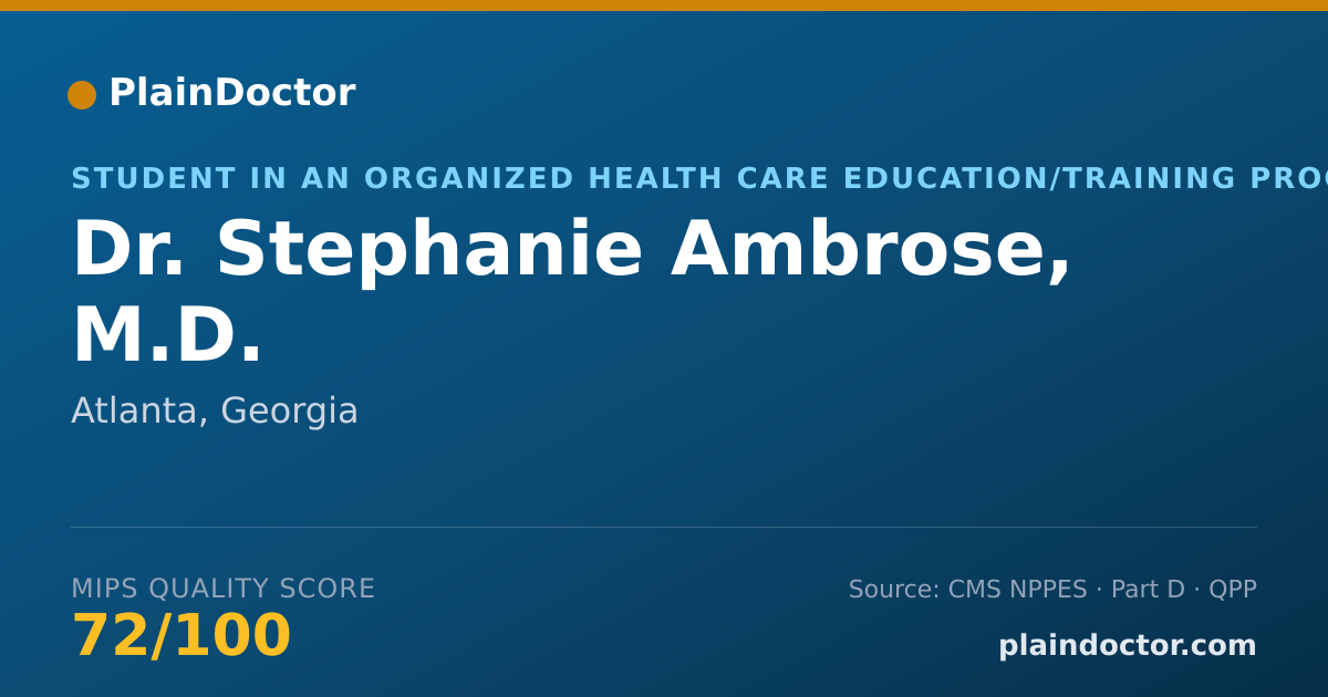Shareable card for Stephanie Ambrose, M.D. - Student in an Organized Health Care Education/Training Program, Atlanta, GA