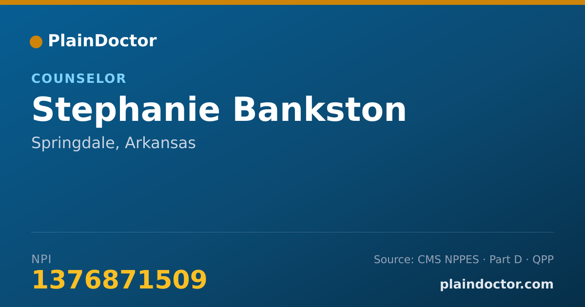 Shareable card for Stephanie Bankston - Counselor, Springdale, AR