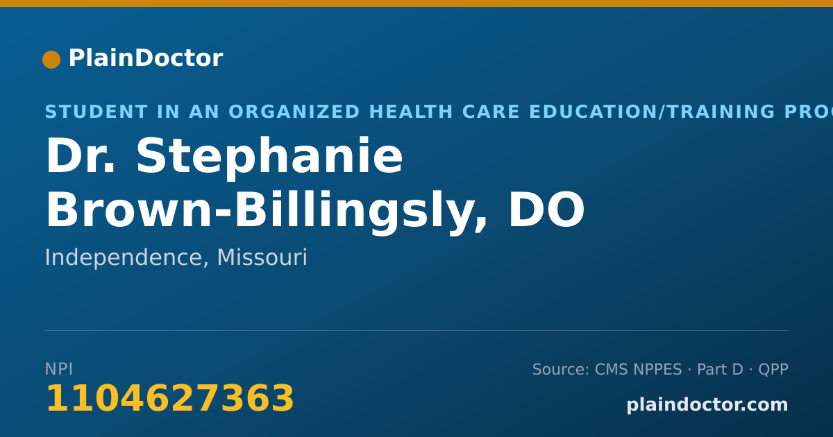 Shareable card for Stephanie Brown-Billingsly, DO - Student in an Organized Health Care Education/Training Program, Independence, MO