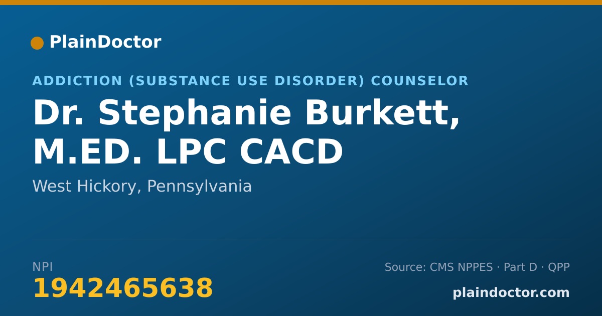 Shareable card for Stephanie Burkett, M.ED.   LPC   CACD - Addiction (Substance Use Disorder) Counselor, West Hickory, PA