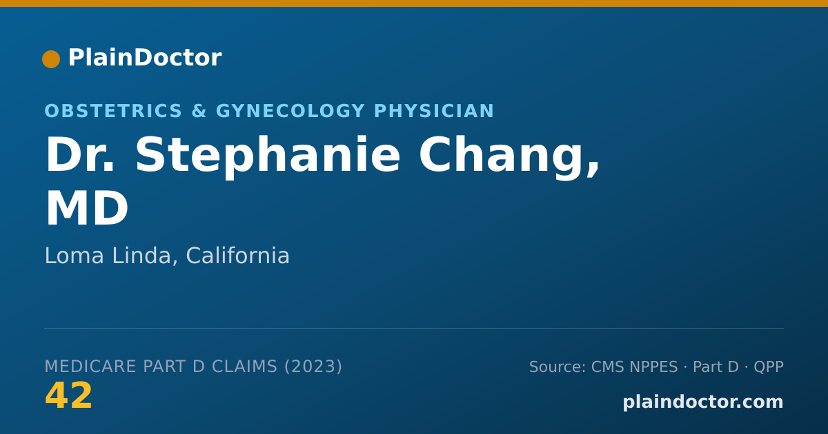 Shareable card for Stephanie Chang, MD - Obstetrics & Gynecology Physician, Loma Linda, CA