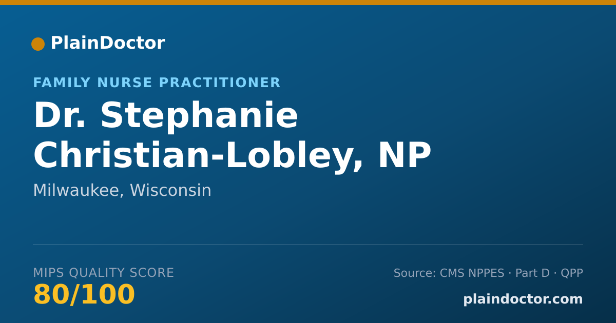 Shareable card for Stephanie Christian-Lobley, NP - Family Nurse Practitioner, Milwaukee, WI