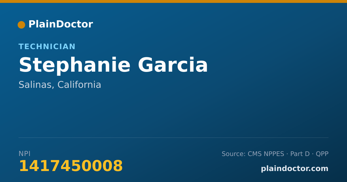 Shareable card for Stephanie Garcia - Technician, Salinas, CA