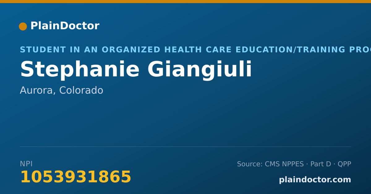 Shareable card for Stephanie Giangiuli - Student in an Organized Health Care Education/Training Program, Aurora, CO