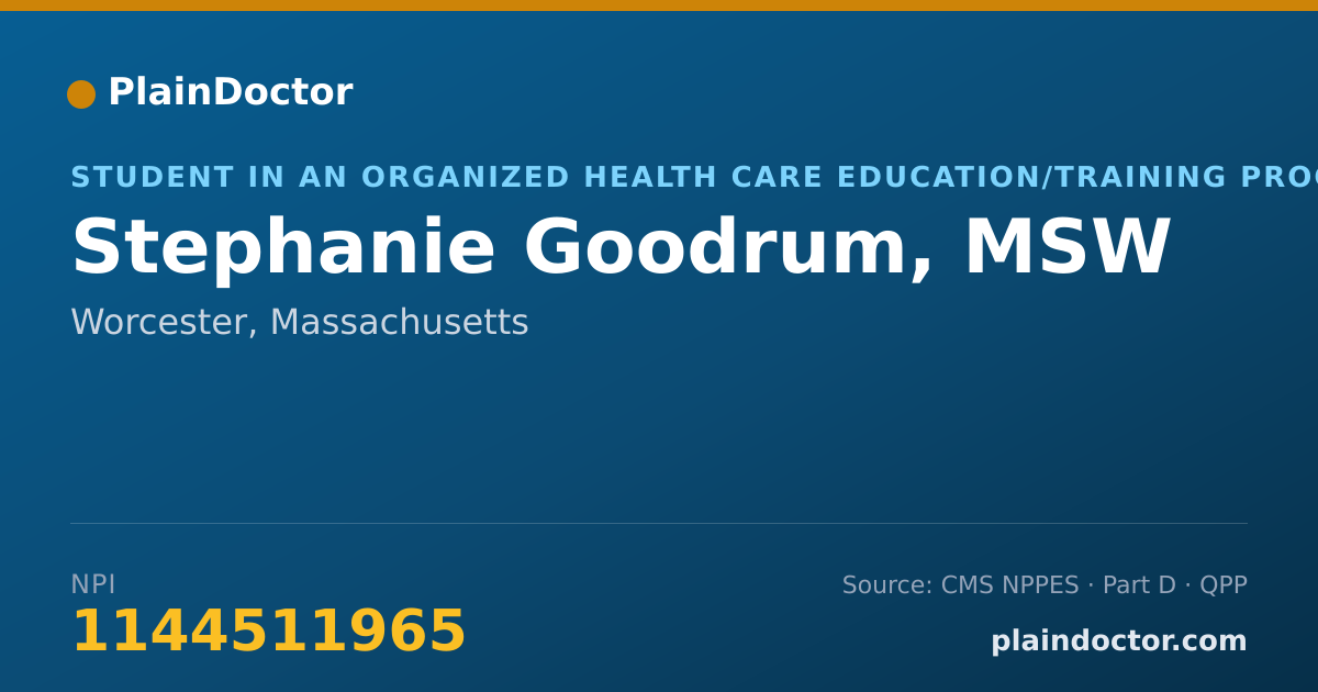 Shareable card for Stephanie Goodrum, MSW - Student in an Organized Health Care Education/Training Program, Worcester, MA