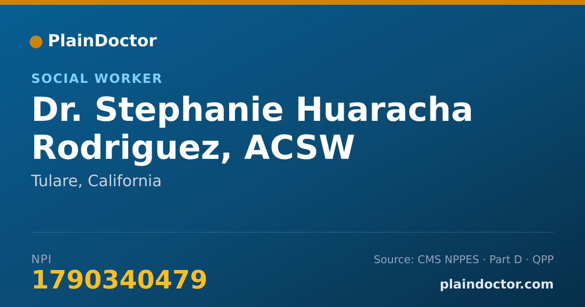 Shareable card for Stephanie Huaracha Rodriguez, ACSW - Social Worker, Tulare, CA