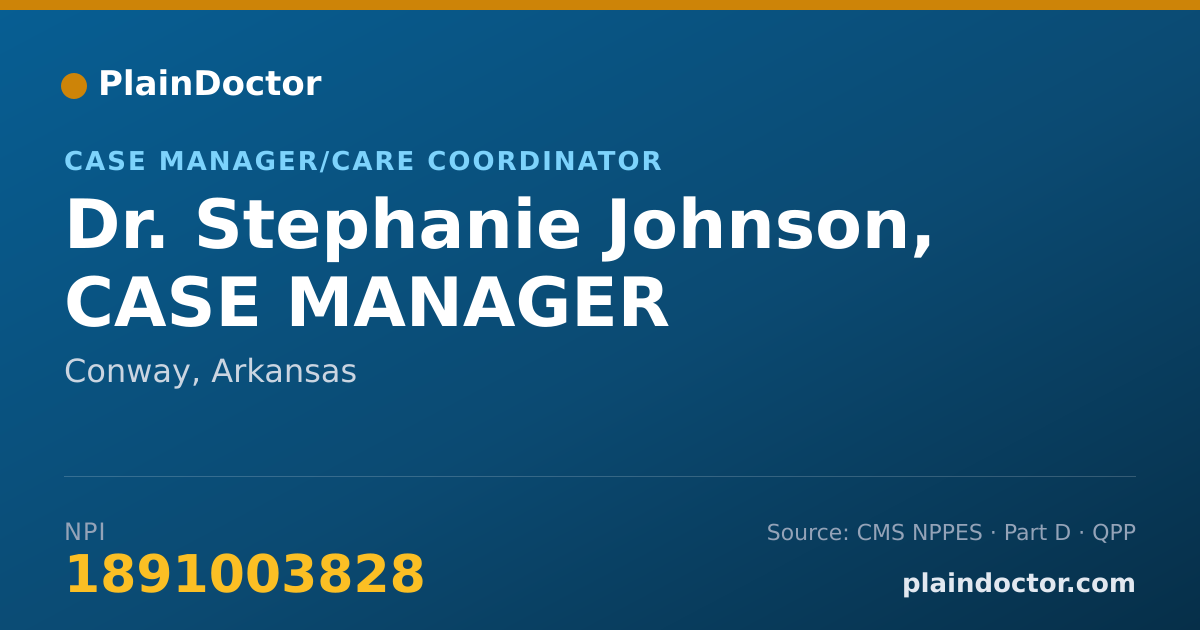 Shareable card for Stephanie Johnson, CASE MANAGER - Case Manager/Care Coordinator, Conway, AR