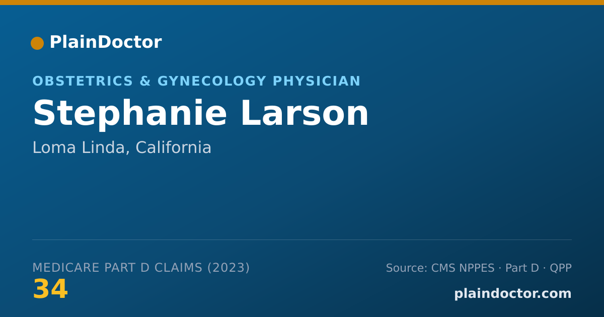 Shareable card for Stephanie Larson - Obstetrics & Gynecology Physician, Loma Linda, CA