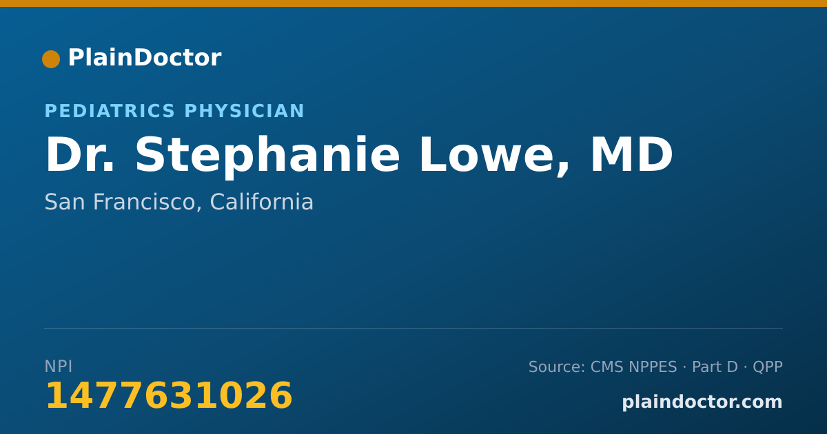 Shareable card for Stephanie Lowe, MD - Pediatrics Physician, San Francisco, CA
