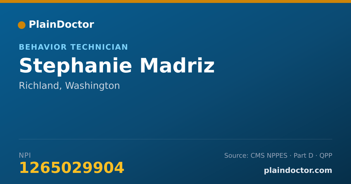Shareable card for Stephanie Madriz - Behavior Technician, Richland, WA