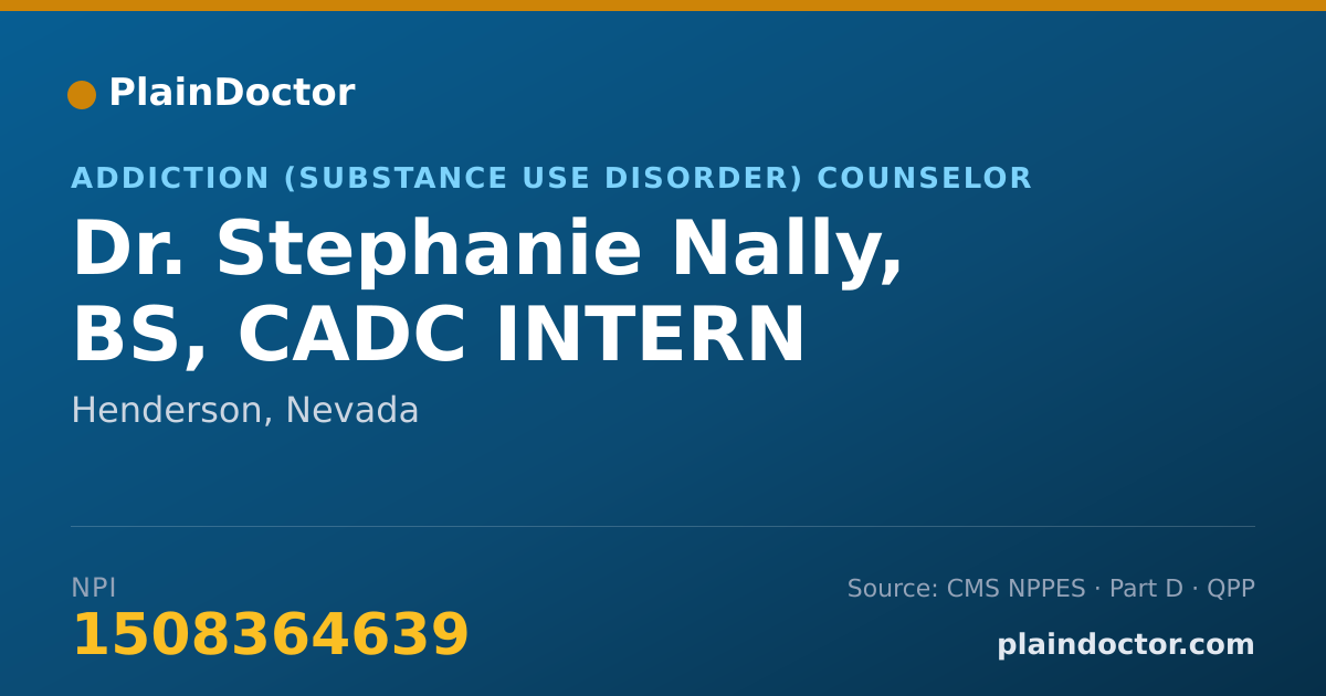 Shareable card for Stephanie Nally, BS, CADC INTERN - Addiction (Substance Use Disorder) Counselor, Henderson, NV