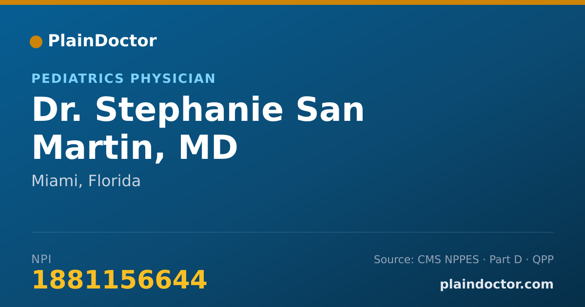 Shareable card for Stephanie San Martin, MD - Pediatrics Physician, Miami, FL